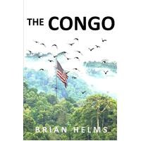 The Congo Brian Helms Hardcover Book