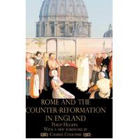 Rome and the Counter-Reformation in England - Philip Hughes