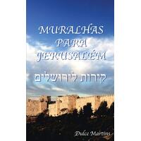 Muralhas Para Jerusalem Dulce Martins Paperback Book