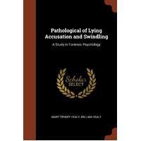 Pathological of Lying Accusation and Swindling Paperback Book