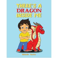 Theres A Dragon Inside Me - Melanie Hunter