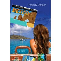 Notes from a Spinning Planet--Mexico Melody Carlson Paperback Book