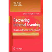 Recovering Informal Learning: Lifelong Learning Book Series Paperback Book