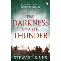 The Darkness and the Thunder: 1915: The Great War Series (The Great War)