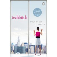 Techbitch Sykes, Lucy,Piazza, Jo Paperback Book