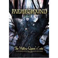 The Willow Queen's Gate: Faerieground Paperback Book