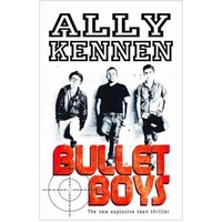 BULLET BOYS -Ally Kennen Book