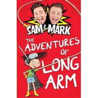 The Adventures of Long Arm -Mark Rhodes Sam Nixon Book