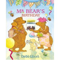 Mr Bear's Birthday Debi Gliori Paperback Book