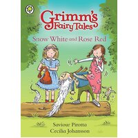 Grimm's Fairy Tales: Snow White Saviour Pirotta Paperback Book