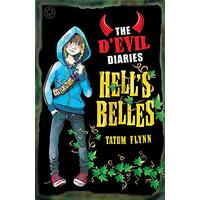 The D'Evil Diaries: Hell's Belles: Book 2 (The D'Evil Diaries) - Children's