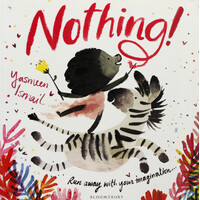 Nothing! -Yasmeen Ismail Paperback Children's Book