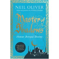 Master of Shadows Neil Oliver Paperback Book