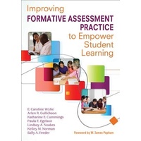 Improving Formative Assessment Practice to Empower Student Learning Book