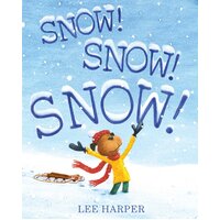 Snow! Snow! Snow! Lee Harper Paperback Book