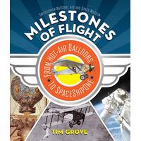 Milestones of Flight: From Hot-Air Balloons to Spaceshipone Hardcover Book