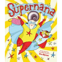 Supernana: A Picture Book - Eva Byrne