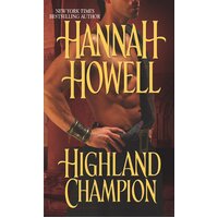 Highland Champion Hannah Howell Paperback Book