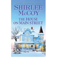 The House on Main Street Shirlee McCoy Paperback Book