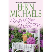 What You Wish for Fern Michaels Paperback Book