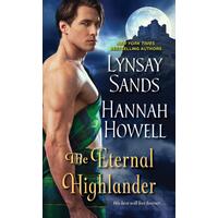 The Eternal Highlander Howell, Hannah,Sands, Lynsay Paperback Book