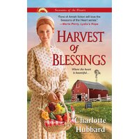 Harvest of Blessings Charlotte Hubbard Paperback Book