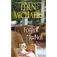 Forget Me Not: Quilting Mystery -Fern Michaels Book