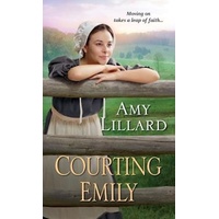 Courting Emily: Wells Landing Romance -Amy Lillard Book