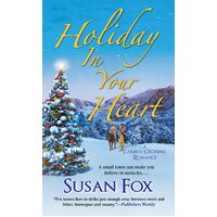 Holiday In Your Heart Susan Fox Paperback Book