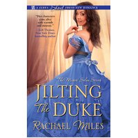 Jilting the Duke: The Muses' Salon Series Rachael Miles Paperback Book