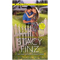 Need You Stacy Finz Paperback Book