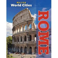 Rome (Major World Cities) Mason Crest Publishers Hardcover Book