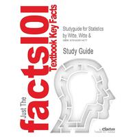 Studyguide for Statistics by Witte, Witte &, ISBN 9780471722298 Paperback Book