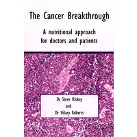 The Cancer Breakthrough -Dr Steve Hickey,Dr Hilary Roberts Health & Wellbeing