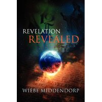 Revelation Revealed Wiebe Middendorp Paperback Book