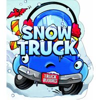 Snow Truck (Truck Buddies) [Board book] Paperback Book