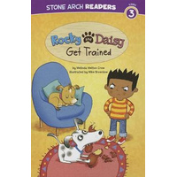 Rocky and Daisy Get Trained (Stone Arch Readers): My Two Dogs Book