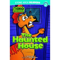 The Haunted House: Dino Detectives: Level 2 (Stone Arch Readers) Book