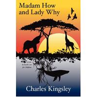 Madam How and Lady Why: First Lessons in Earth Lore for Children Paperback