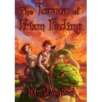 The Terror of Prism Fading - K E Stapylton