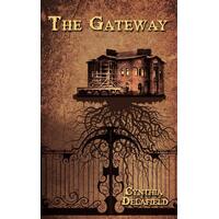 The Gateway Cynthia Delafield Paperback Book