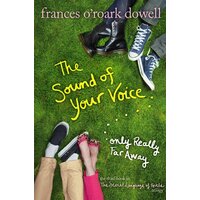 The Sound of Your Voice, Only Really Far Away Paperback Book