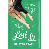 Lost It Kristen Tracy Paperback Book