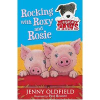 Muddy Paws: Rocking with Roxy and Rosie: Book 3 (Muddy Paws) Paperback Novel