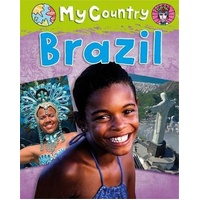 My Country: Brazil -Annabel Savery Children's Book