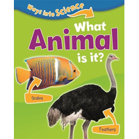 Ways Into Science: What Animal Is It? -Peter Riley Children's Book