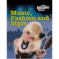 The Music Scene: Music, Fashion and Style Matthew Anniss Paperback Book