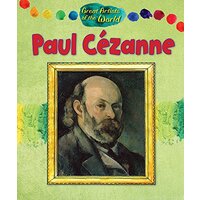 Great Artists of the World: Paul Cezanne (Great Artists of the World)