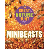 The Great Nature Hunt: Minibeasts Cath Senker Paperback Book