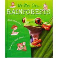 Write On: Rainforests Clare Hibbert Hardcover Book